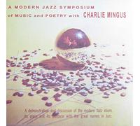 Mingus, Charles - Modern Jazz Symposium of Music [VINYL]