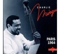 Mingus Charles - Paris 1964