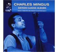 Mingus, Charles - Sixteen Classic Albums [Audio CD] Charles Mingus