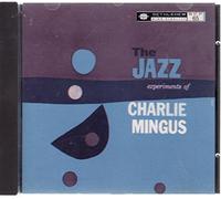 Mingus,Charlie - The Jazz Experiments of Charlie Mingus