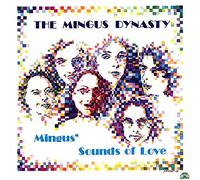 Mingus Dynasty – Mingus' Sound of Love – Soul Note