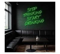 MINGYTN Sign Lamp Stop Thinking Start Drinking Neon Sign Suitable for Bar Club Shop Wall Decor with Dimmable 51cm(E)