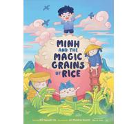 Minh and the Magic Grains of Rice