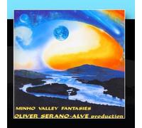 Minho Valley Fantasies by Oliver Serano-Alve
