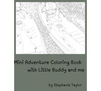 Mini Adventures Coloring Book: from rivers too oceans
