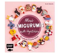 Mini-Amigurumis - Sue Vogelchen: 25 niedliche Freunde hakeln by Abbondio New.