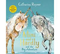 Mini and Hardly and the Big Adventure – Macmillan