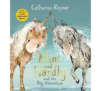 Mini and Hardly and the Big Adventure – Macmillan