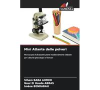 Mini Atlante delle polveri: Microscopia di diciassette piante tradizionalmente utilizzate per i disturbi ginecologici a Tlemcen