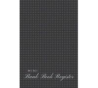 Mini Bank Book Register: Personal Money Tracker to Record Daily Income & Expenses