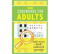 Mini Codewords for Adults: 100 bite-sized 5x5 codeword puzzles