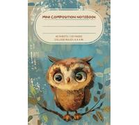 Mini Composition Notebook: College Ruled Mini Composition Book, Lined Journal Notebook for Kids, College, Students, Woman, Man, Small Pocket Size 6.0 ... Animals, Birds, Nature, Soft Matte Cover