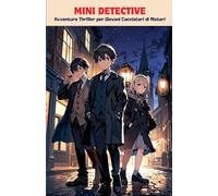 Mini Detective: Avventure Thriller per Giovani Cacciatori di Misteri