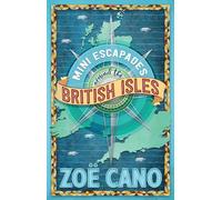 Mini Escapades Around the British Isles