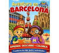 Mini Exploradores: Barcelona - Cuaderno de Viaje, Guía y Actividades