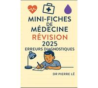 MINI FICHES DE MEDECINE REVISION 2025 TOME 13 ERREURS DIAGNOSTIQUES