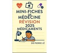 MINI FICHES DE MEDECINE REVISION 2025 TOME 18 MEDICAMENTS