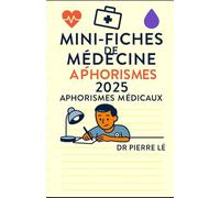 MINI FICHES DE MEDECINE TOME 22 2025 APHORISMES MEDICAUX