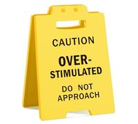 Mini Funny Office Desk Sign, CAUTION OVER- STIMULATED DO NOT APPROACH - Humorous Gift for Coworkers Boss HR - Work Desk Decor Warning signs