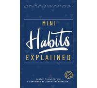 Mini Habits Explained: