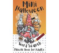 Mini Halloween Word Search Puzzle Book for Adults: Pocket Sized Fun Halloween Word Search Puzzles Made Specifically for Adult Level Challenges
