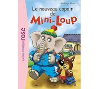 Mini-Loup 02 - Le nouveau copain de Mini-Loup: 2