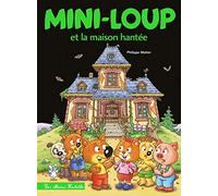Mini-Loup et la maison hantée