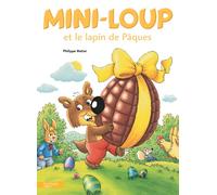 Mini-Loup et le lapin de Pâques