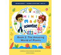 mini Mad Scientist: Book 2: wonderful world of Plants (mini Mad Scientist: Coloring and Activity books)