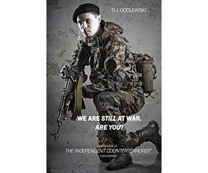 Mini-Manual of the Independent Counterterrorist, Third Edition