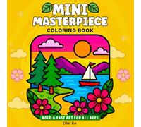 Mini-Masterpiece Coloring Book: Bold & Easy Art for All Ages - Ethel Lin (minimal art style) (Calm Focus Coloring Collection)