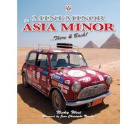 Mini Minor to Asia Minor: - There & Back