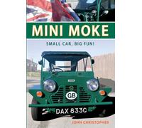 Mini Moke : Small Car, Big Fun