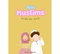 Mini Muslims: Around the World