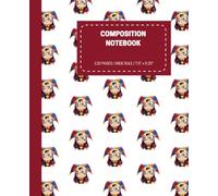 Mini Pomni Composition Notebook: 120 PAGES / WIDE RULE / 7.5" x 9.25"