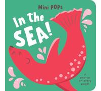 Mini Pops: In the Sea!: Mini Pop-Up Board Book