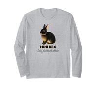 Mini Rex Rabbit with Attitude for Pet Owners Long Sleeve T-Shirt