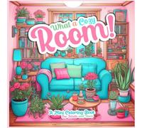 Mini Room Coloring Book For Adults and Teens: Small Interior Design Coloring Activity Book / Tiny Rooms To Color / Travel Sized Greyscale Coloring On-The-Go