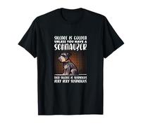 Mini Schnauzer Silence Is Golden Unless You Have A Schnauzer T-Shirt