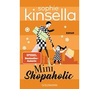 Mini Shopaholic: Ein Shopaholic-Roman 6