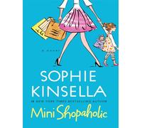 Mini Shopaholic (Shopaholic Series, 6)