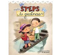 Mini Steps to Greatness: Growing up and making smart choices