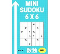 Mini Sudoku 6x6: 60 Easy sudoku for adults; Sudoku Puzzles Book (Vol.1)