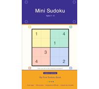Mini Sudoku: My First Sudoku Book Compact Edition | Ages 4-6