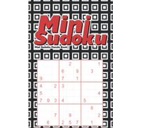 Mini Sudoku Puzzle Book: Small Puzzle Book : 90 Puzzles Pocket Sudoku Easy Medium Hard : Sudoku Puzzle Books For Adults Small Book : Good For Teens Or Adults To Sharpen Their Minds