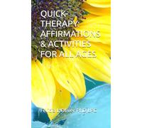 MINI THERAPY: AFFIRMATIONS & ACTIVITIES FOR ALL AGES