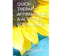 MINI THERAPY: AFFIRMATIONS & DAILY MORNING AND EVENING ACTIVITIES FOR ALL AGES
