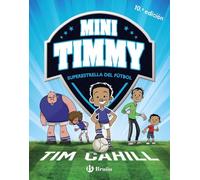 Mini Timmy - Superestrella del fútbol