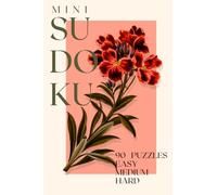 Mini Travel Sudoku: Easy, Medium & Hard Pocket-Sized Puzzles - Scarlet Florals (Mini Travel Puzzles, 4x6 inches)