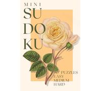 Mini Travel Sudoku: Easy, Medium & Hard Pocket-Sized Puzzles - Soft Pastel Hues (Mini Travel Puzzles, 4x6 inches)